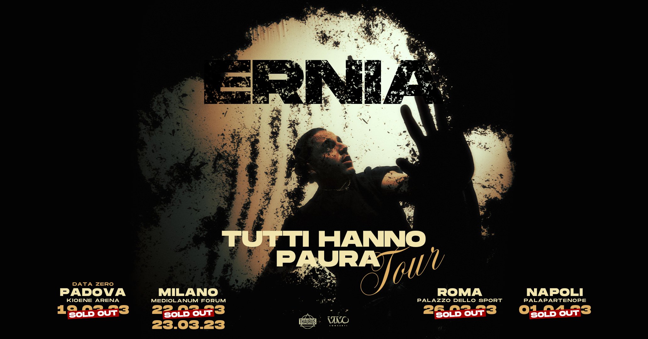 ERNIA - TUTTI HANNO PAURA TOUR