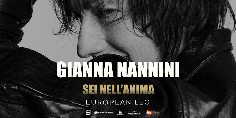 GIANNA NANNINI - Sei Nell’Anima - European Leg