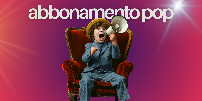 Abbonamento Libero POP 4 Spettacoli