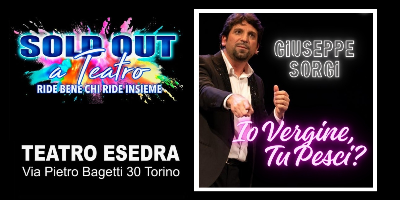 Io Vergine, Tu Pesci? - Torino