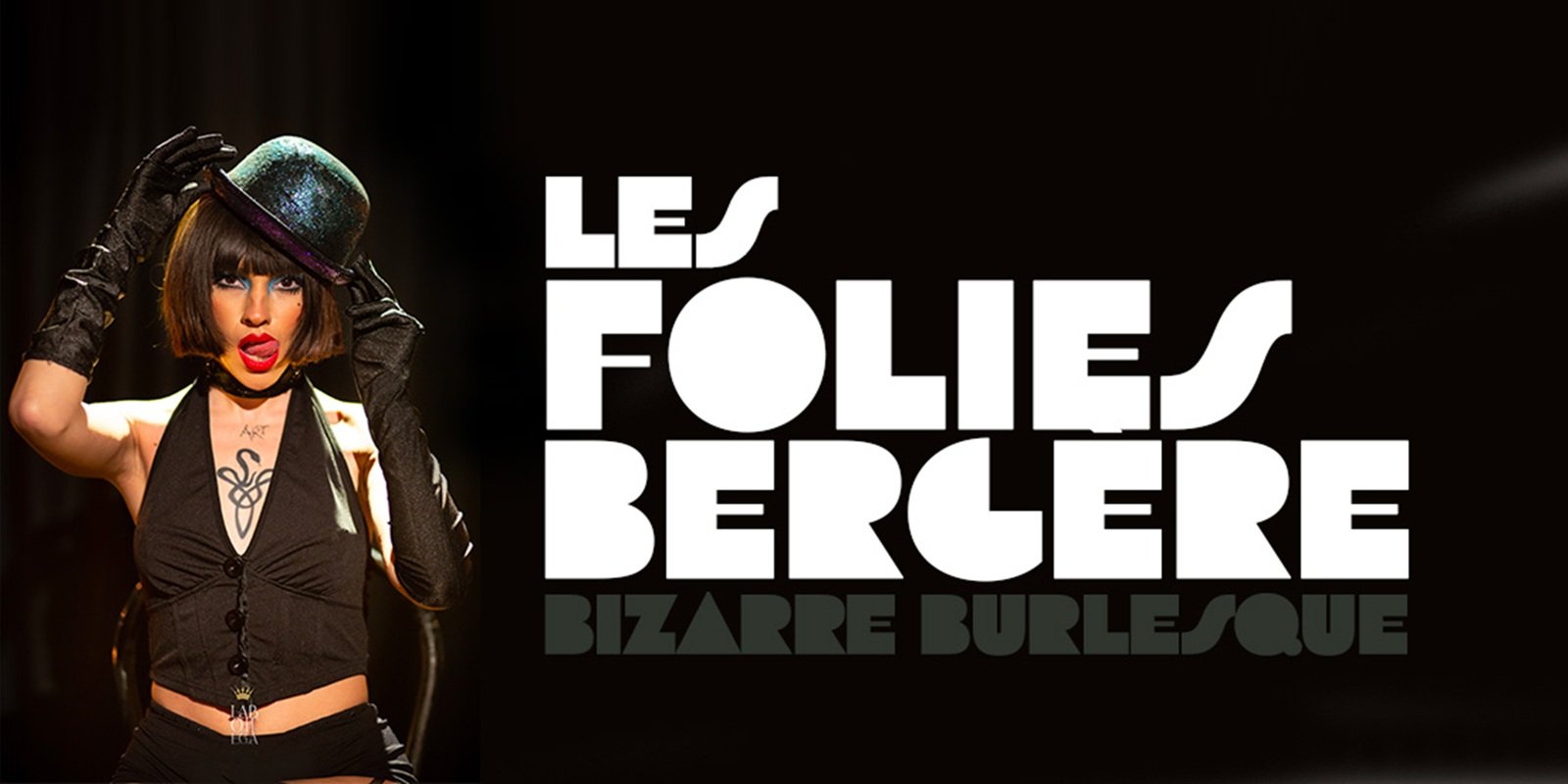 Bizarre Burlesque: Folies Bergère