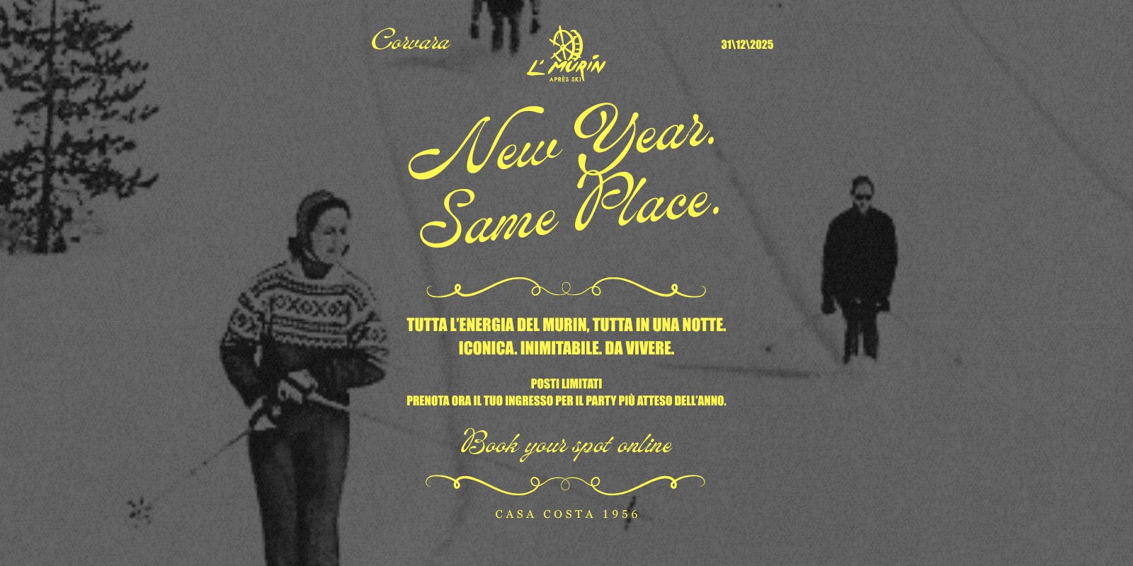 Capodanno al Murin: New Year. Same Place.