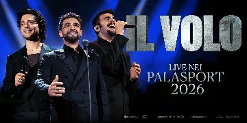 Il Volo Live nei Palasport 2026