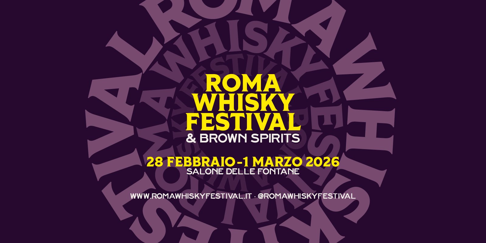 ROMA WHISKY FESTIVAL & BROWN SPIRITS 2026