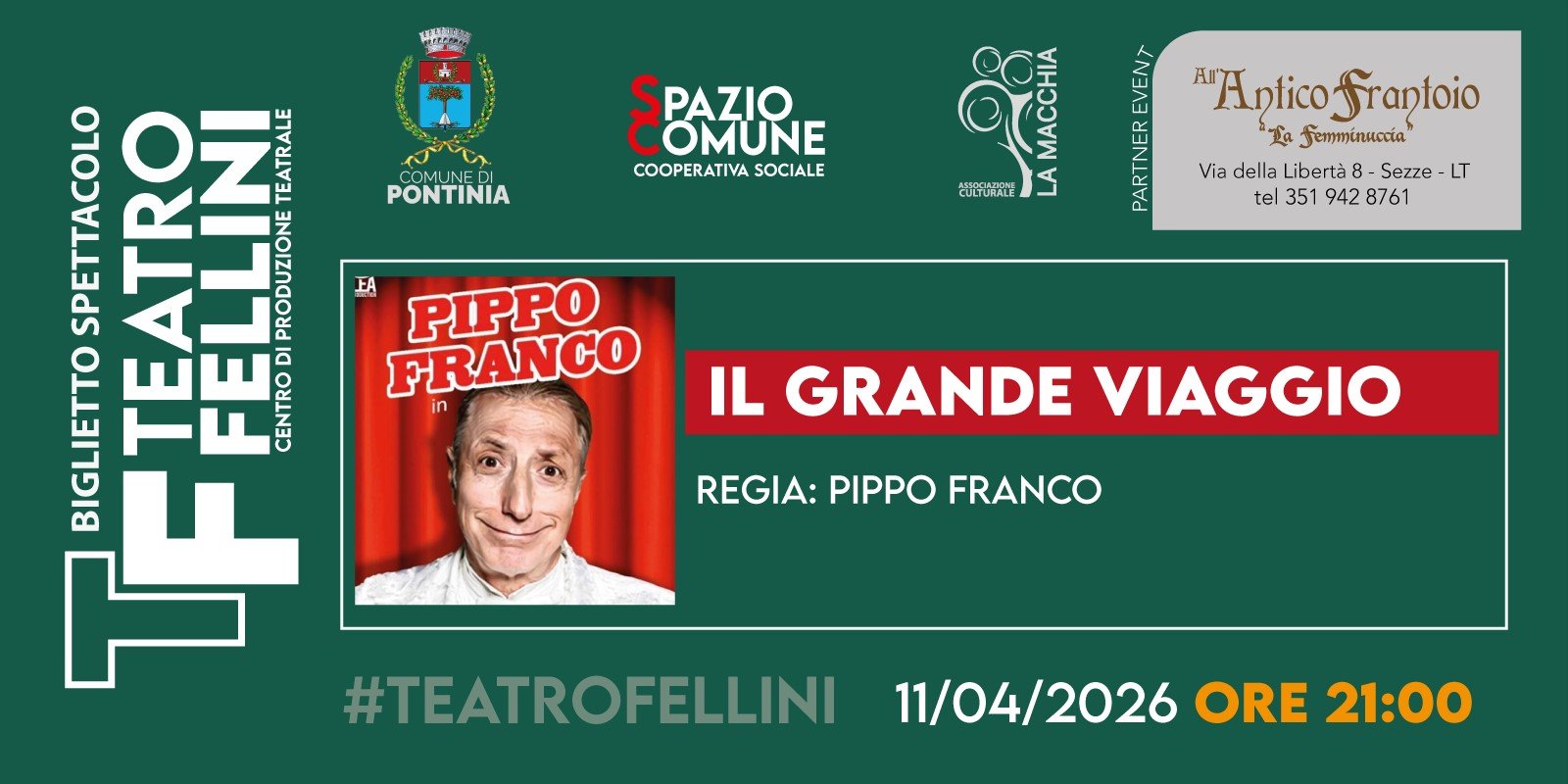 IL GRANDE VIAGGIO - REGIA PIPPO FRANCO