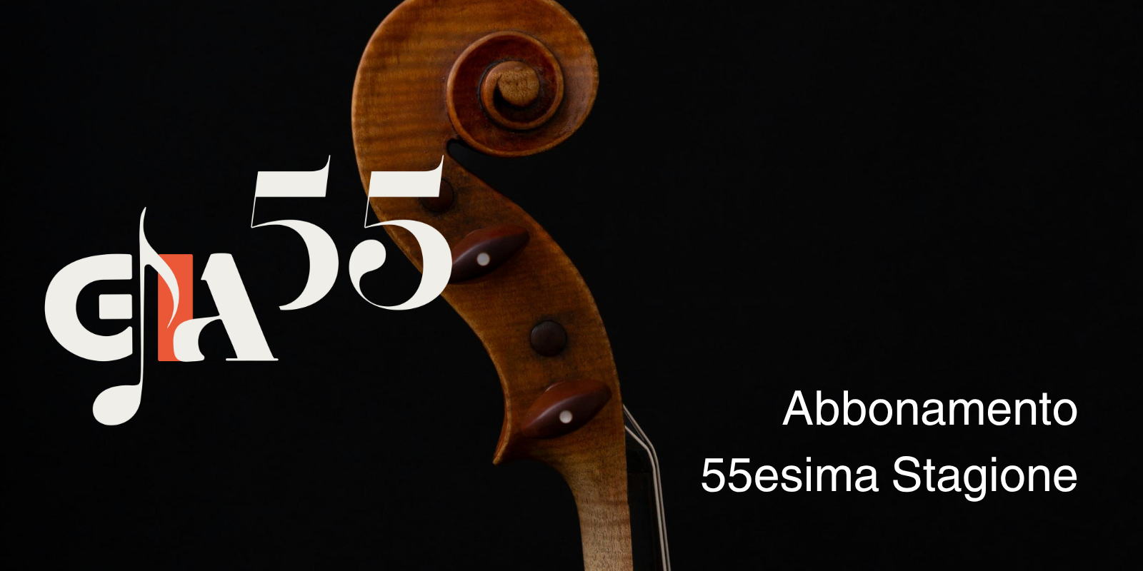 55^ STAGIONE CONCERTISTICA GIA - ABBONAMENTO