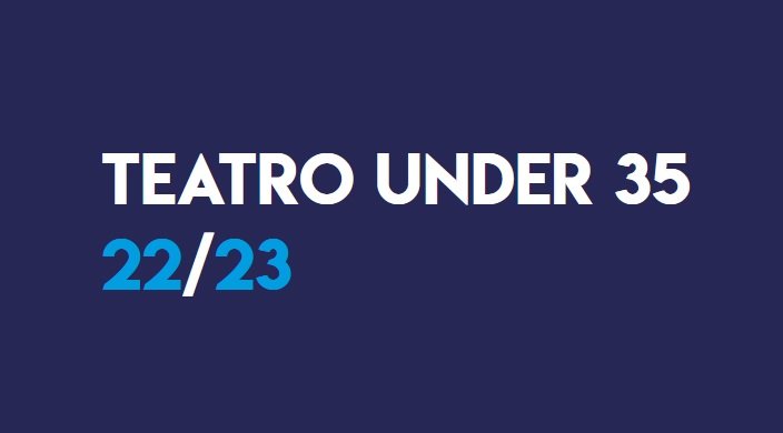 Teatro Pime - Under 35 22/23