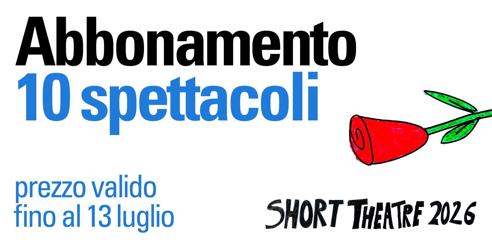 Abbonamento Libero 10 Spettacoli - Short Theatre 2026