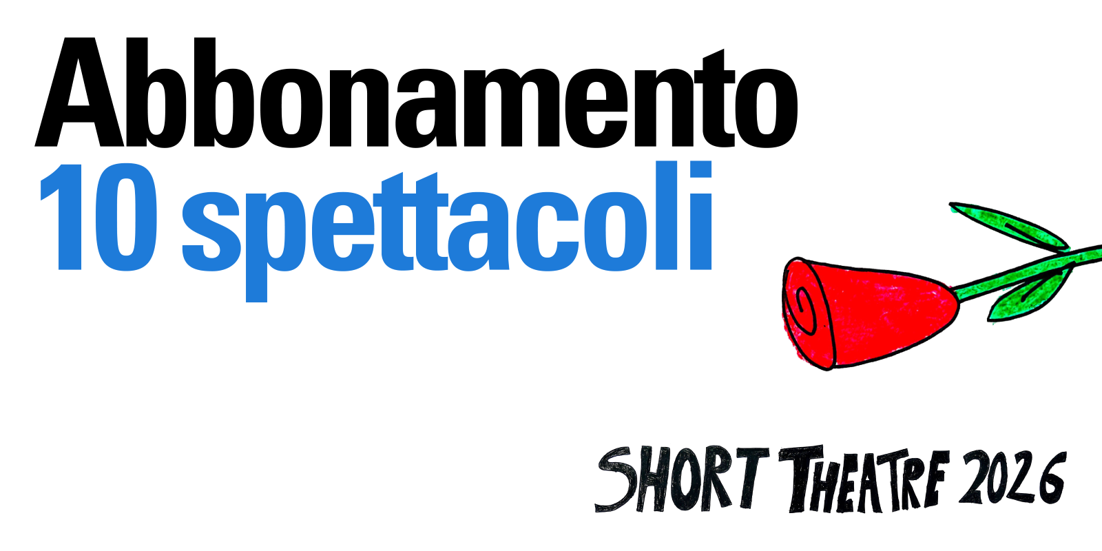 Abbonamento 10 Spettacoli - Short Theatre 2026