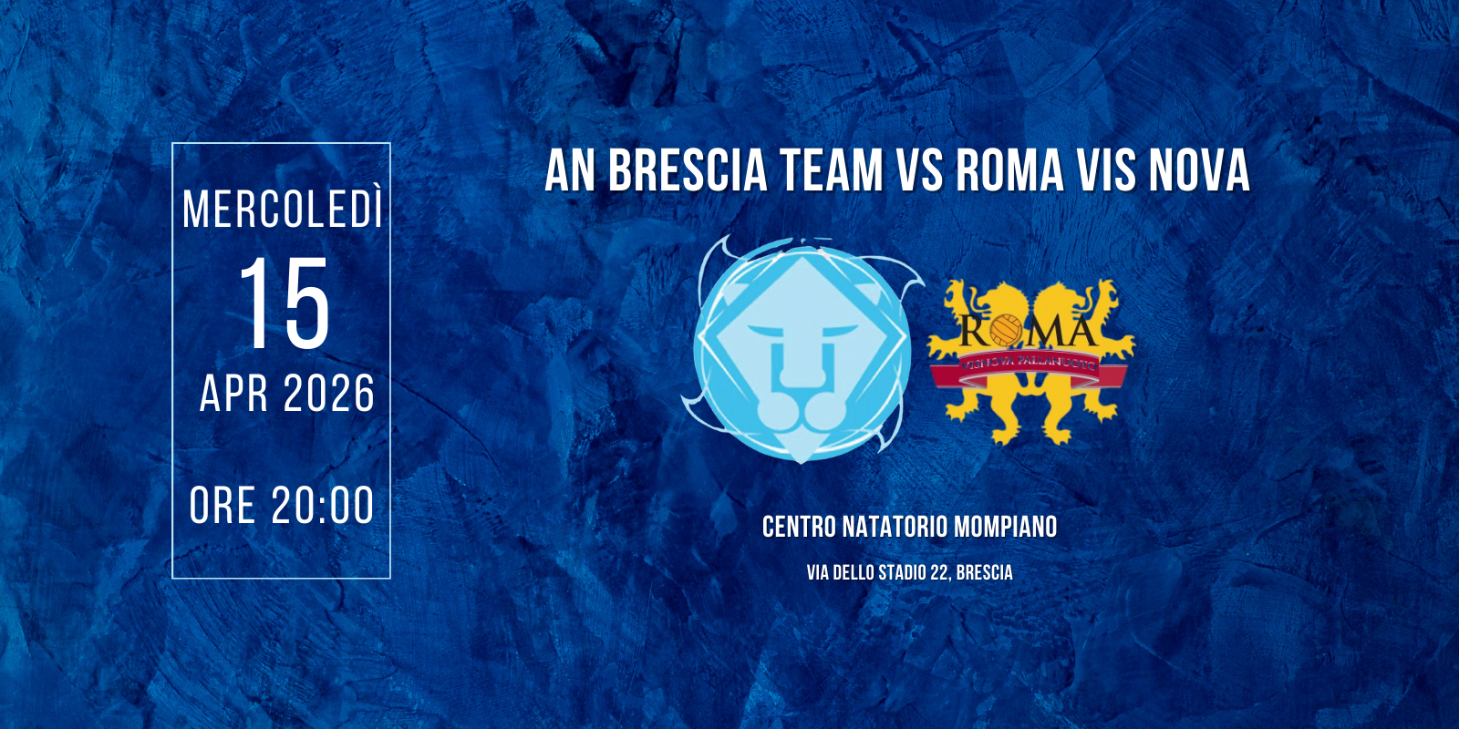 AN BRESCIA – ROMA VIS NOVA PALLANUOTO