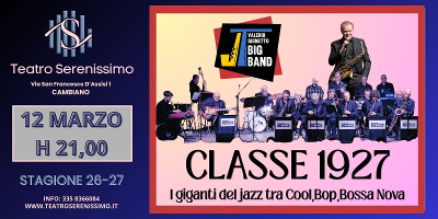 CLASSE 1927: I giganti del jazz tra Cool,Bop,Bossa Nova