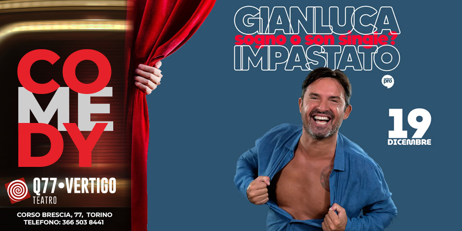 Gianluca Impastato in "Sogno o son Single"