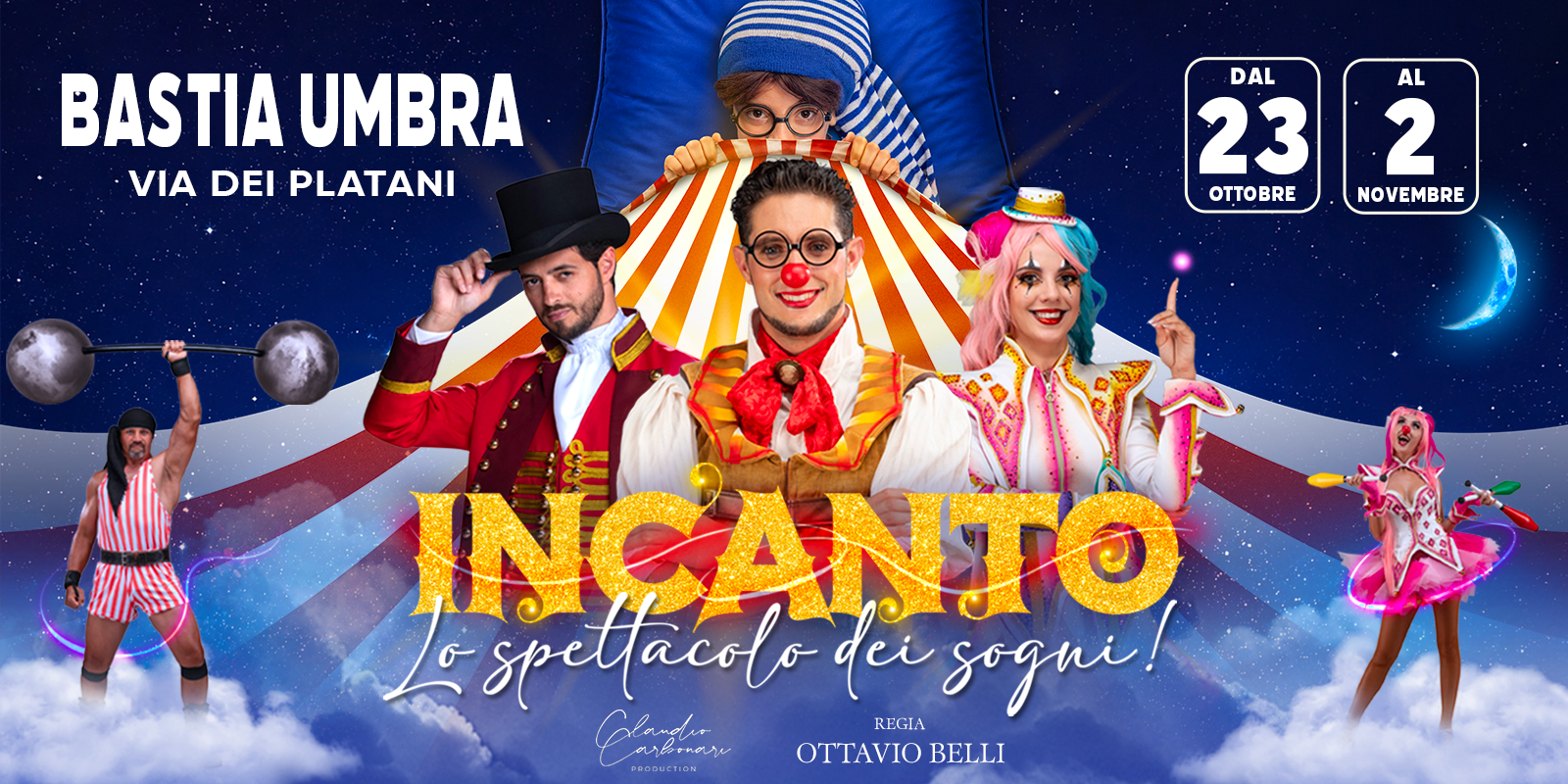 Incanto - Lo Spettacolo Dei Sogni a Bastia Umbra