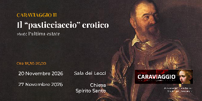 Incontro II - Il “pasticciaccio erotico”: 1610, l’ultima estate