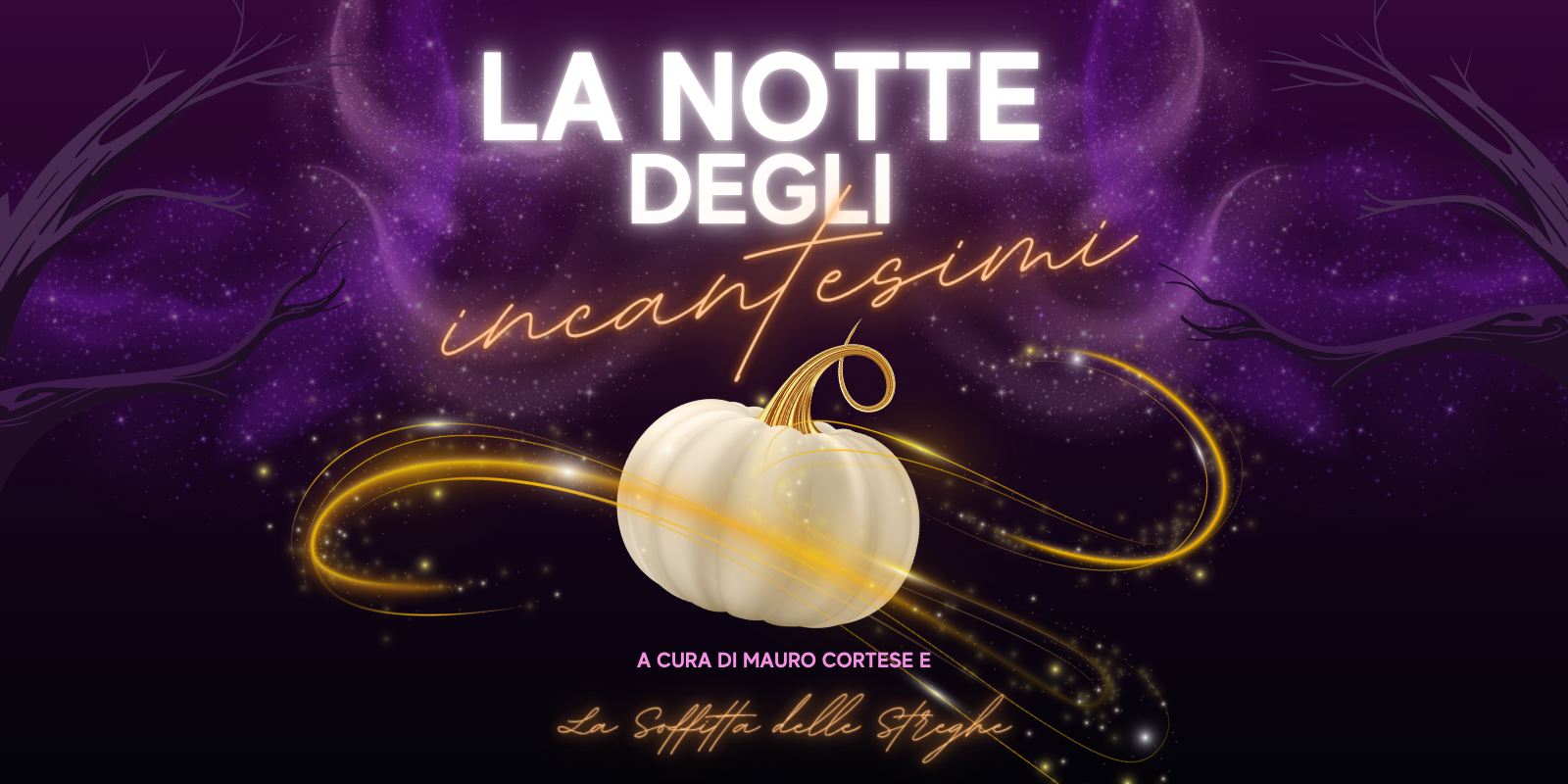 La Notte degli incantesimi