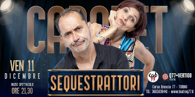 Sequestrattori in "Vita Piatta"