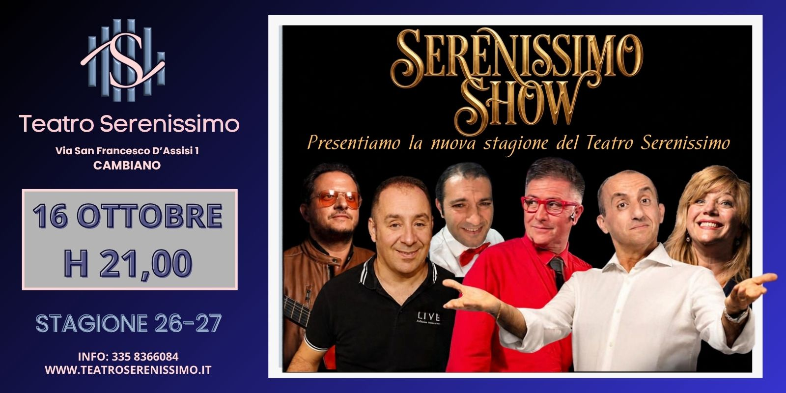 SERENISSIMO SHOW!