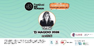 FESTIVAL BEI PENSIERI. CUORE E CERVELLO: PENSARE ALTRO, PENSARE OLTRE