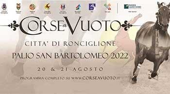 Corse Vuote are back in Ronciglione, Palio di S. Bartolomeo is waiting for you